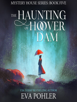 cover image of The Haunting of Hoover Dam